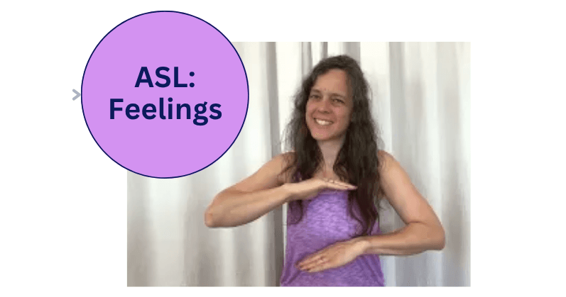 World Languages Class - ASL: Feelings