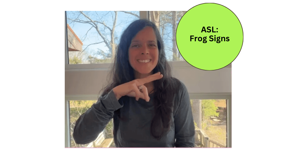 World Languages Class - ASL: Frogs