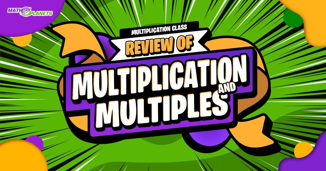 Math Class - Mastering Multiplication