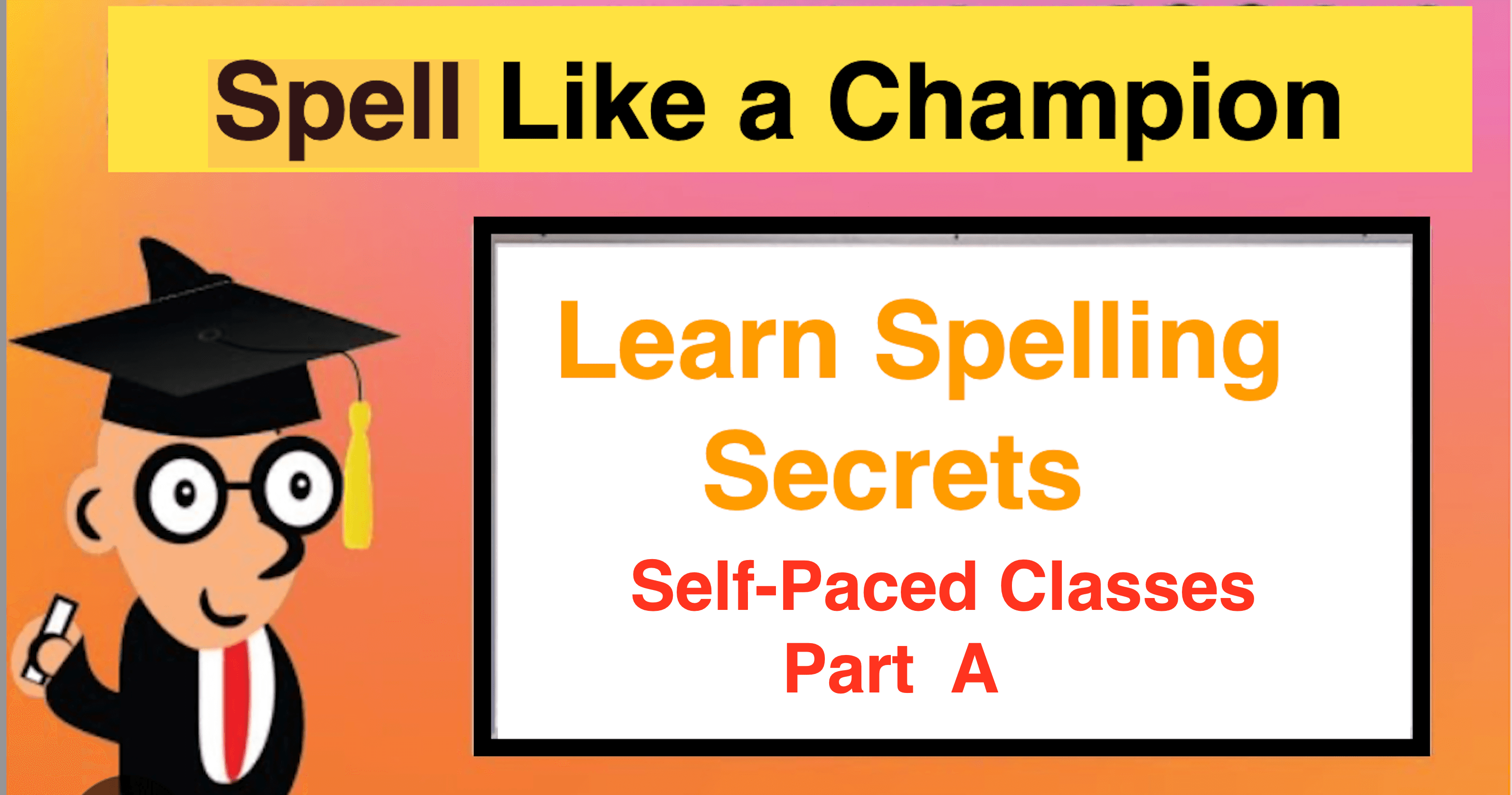 English Class - Spelling Mastery: Unlock