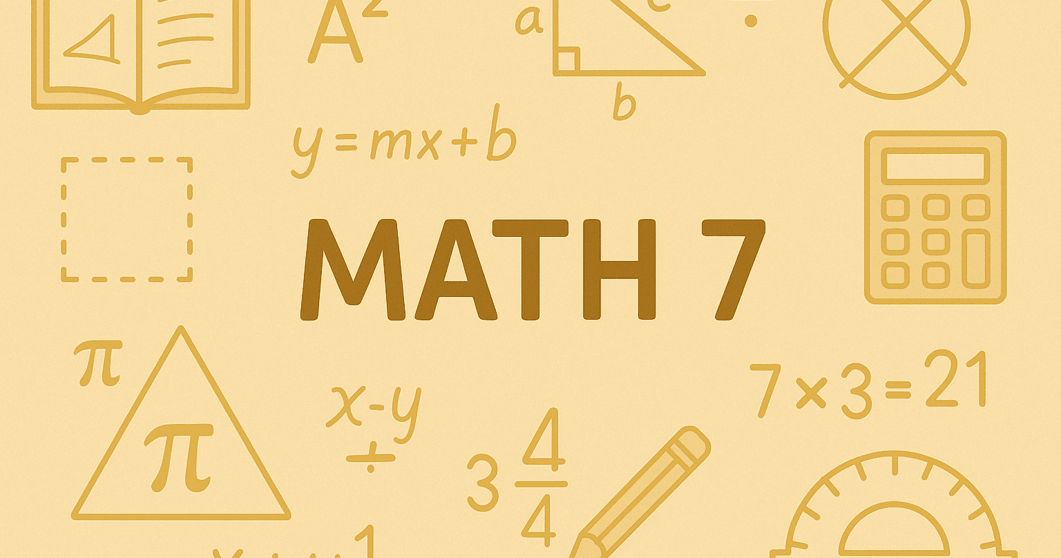 Math Class - Math 7 - Semester 1