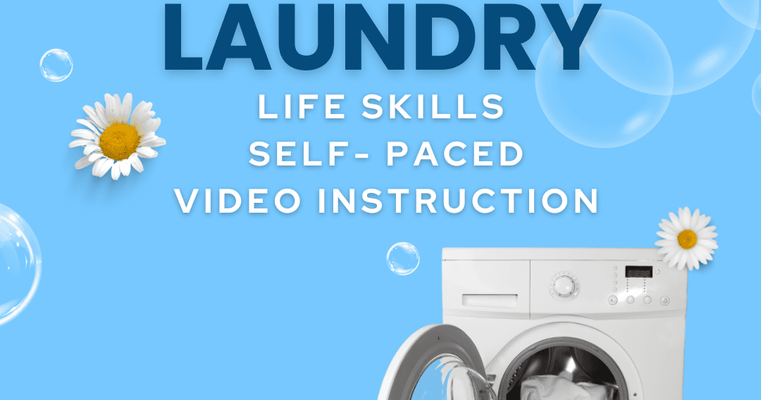 Life Skills Class - Laundry Life Skills
