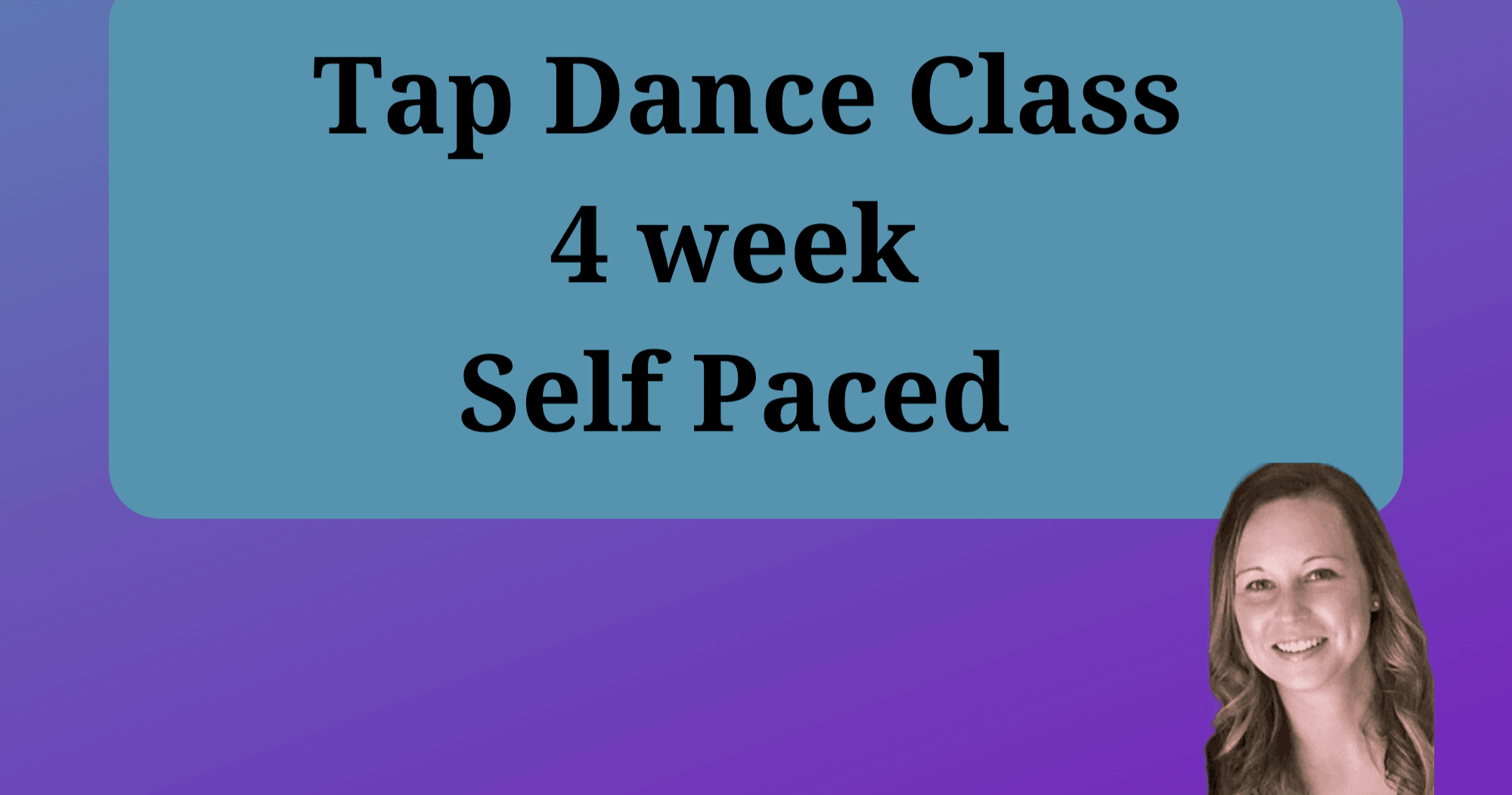 Art Class - Tap Dance Class - 4 weeks