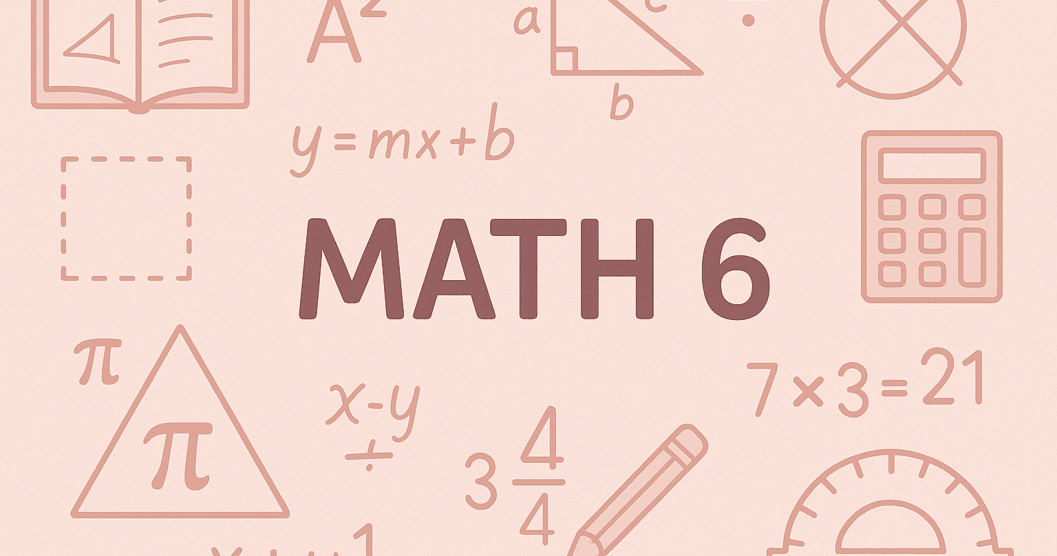 Math Class - Math 6 - Semester 2