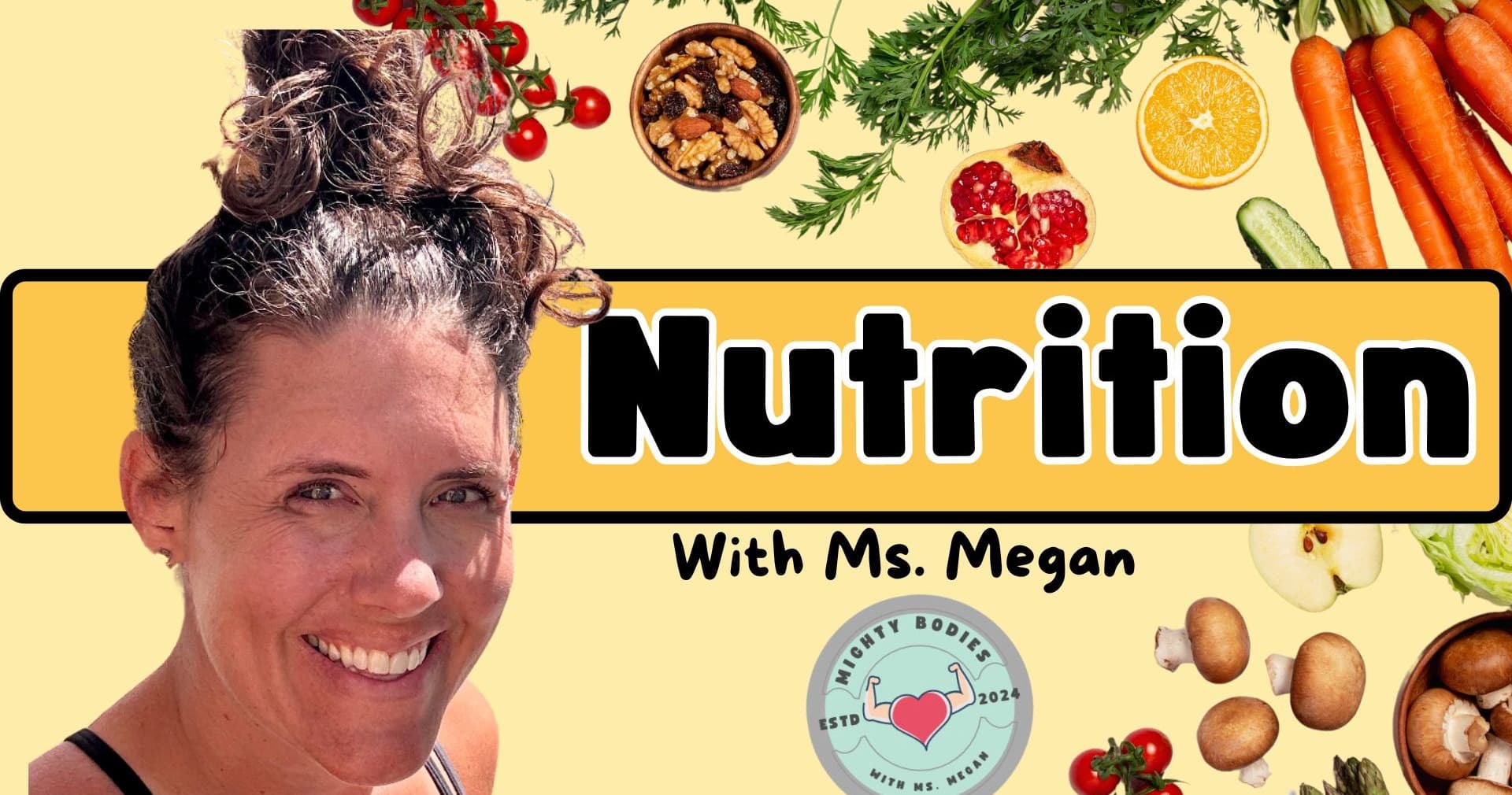 Health & Wellness Class - Nutrition Fun