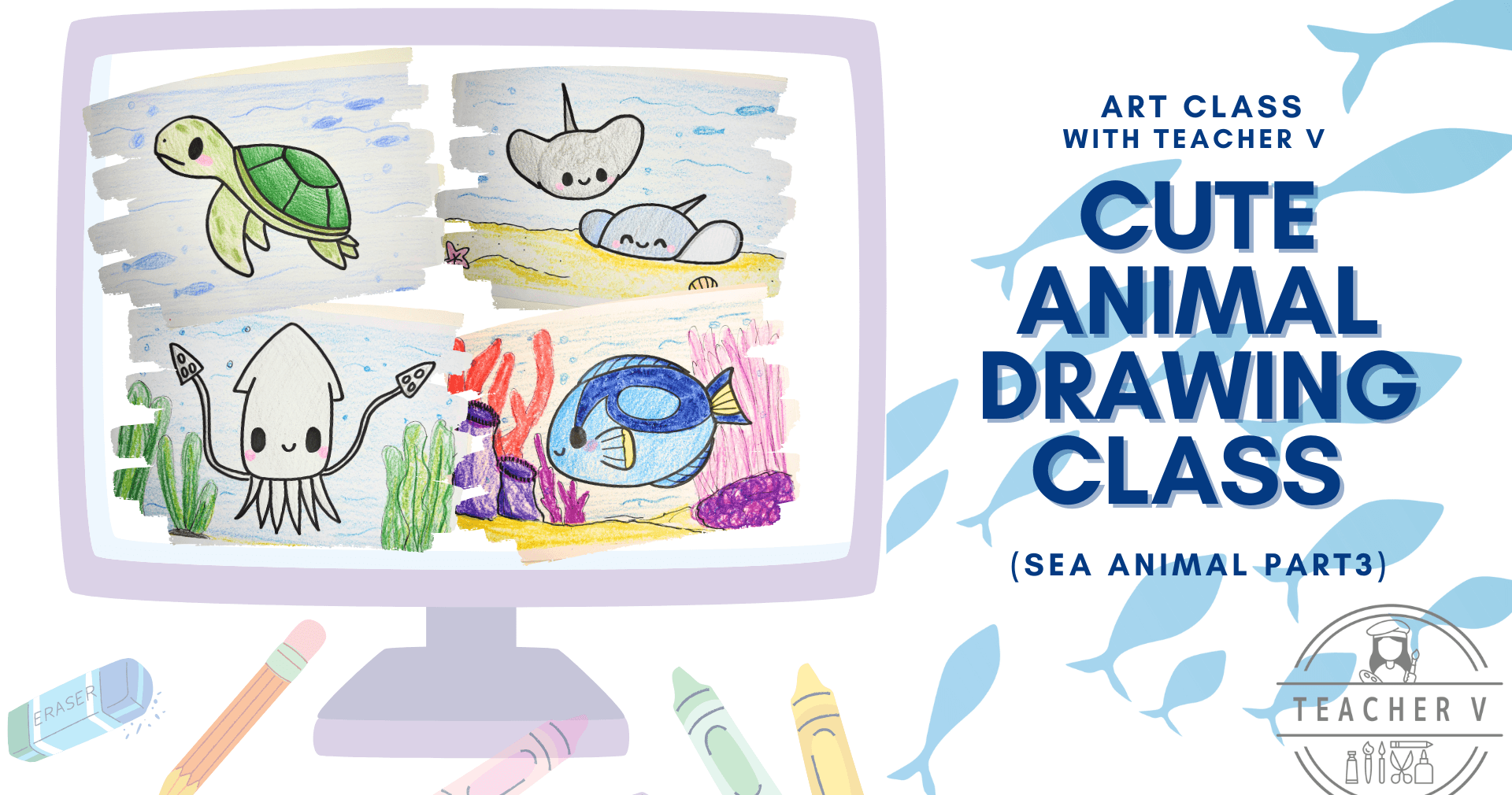 Art Class - Cute Sea Creature Drawing