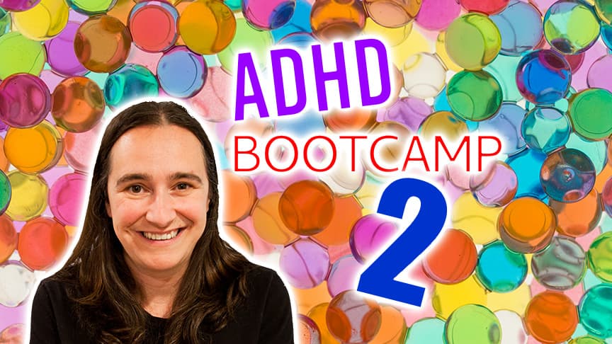 Life Skills Class - ADHD Bootcamp 2.0
