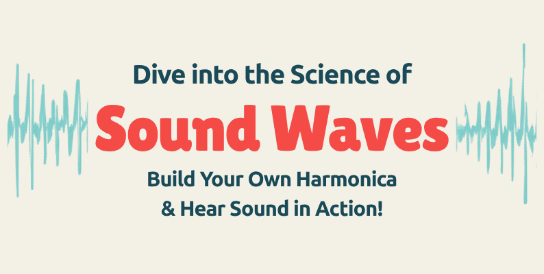 Science & Nature Class - Hands-on Sound