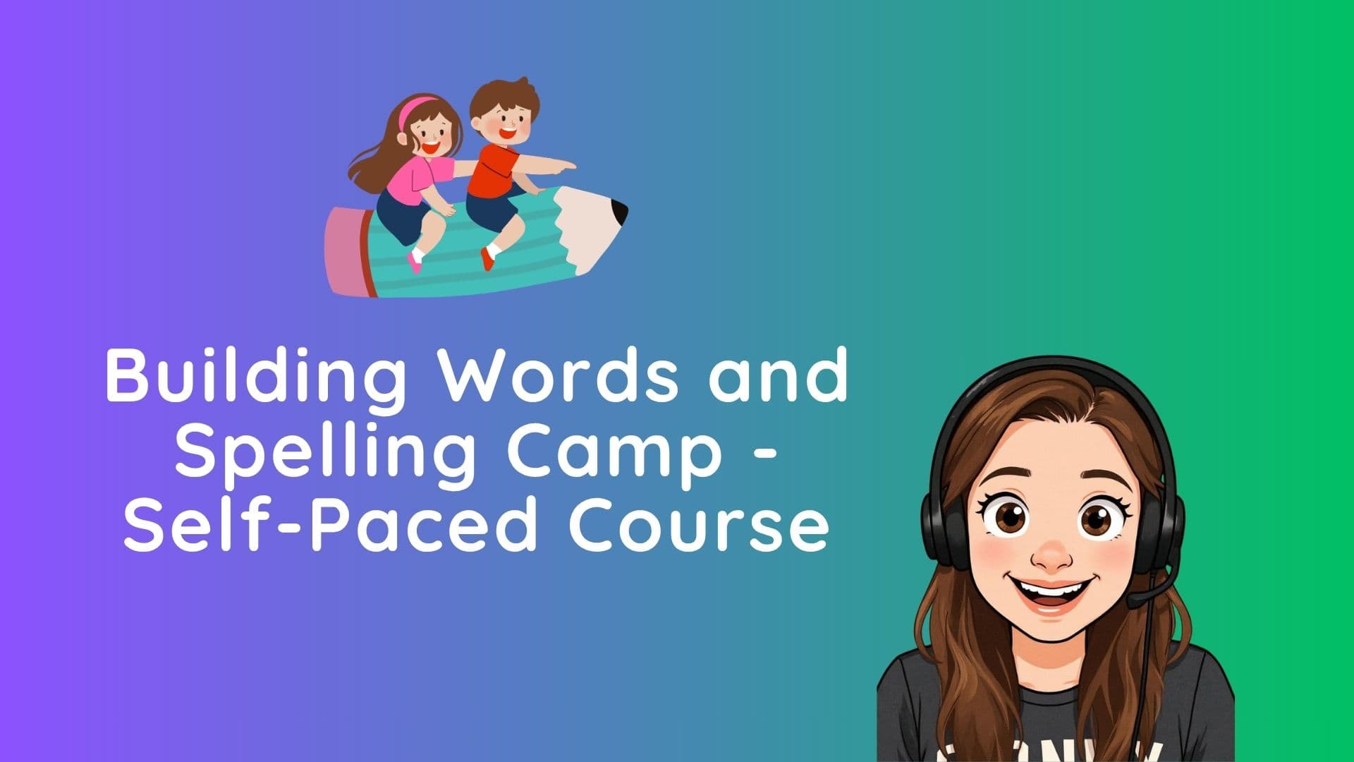 English Class - Bldg Words & Spelling