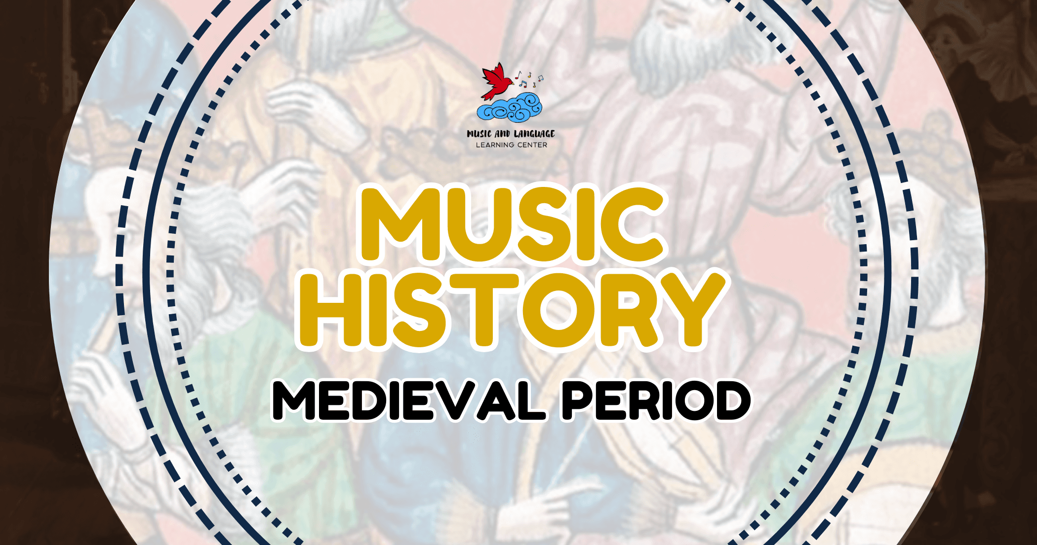 Music Class - Medieval Music History