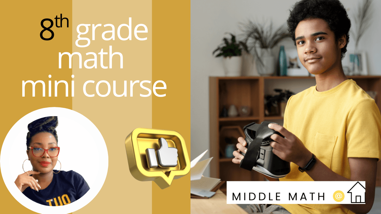 Math Class - 8th Grade Mini Math Course