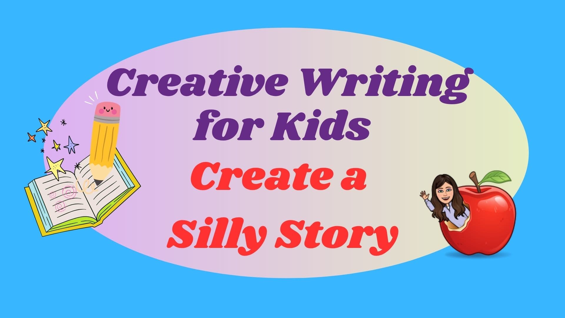 English Class - Crafting Silly Stories