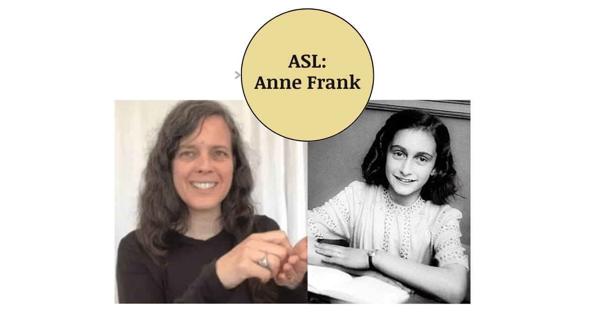 World Languages Class - ASL & Anne Frank