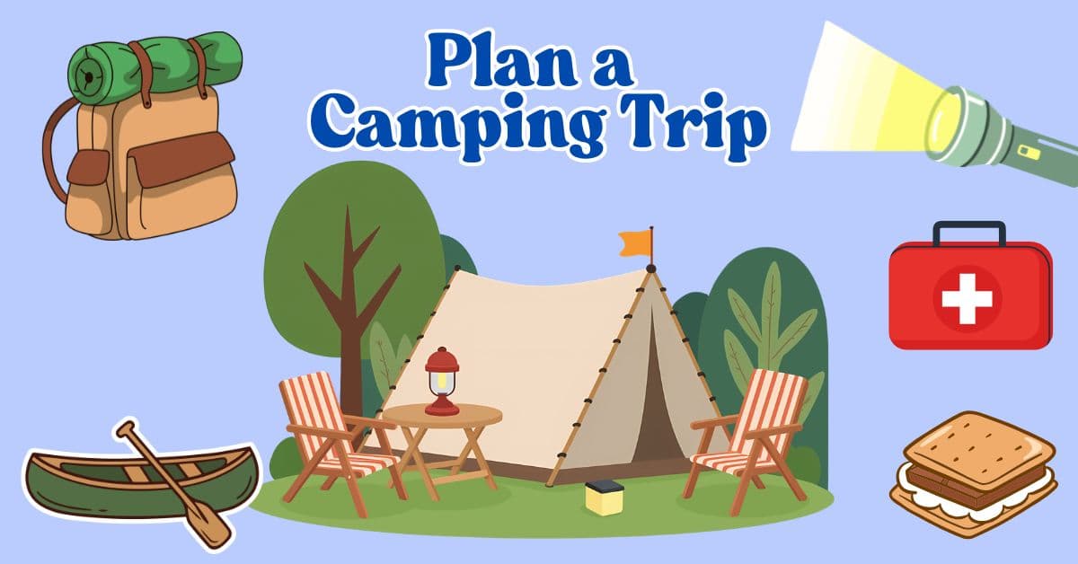 Life Skills Class - Plan a Camping Trip