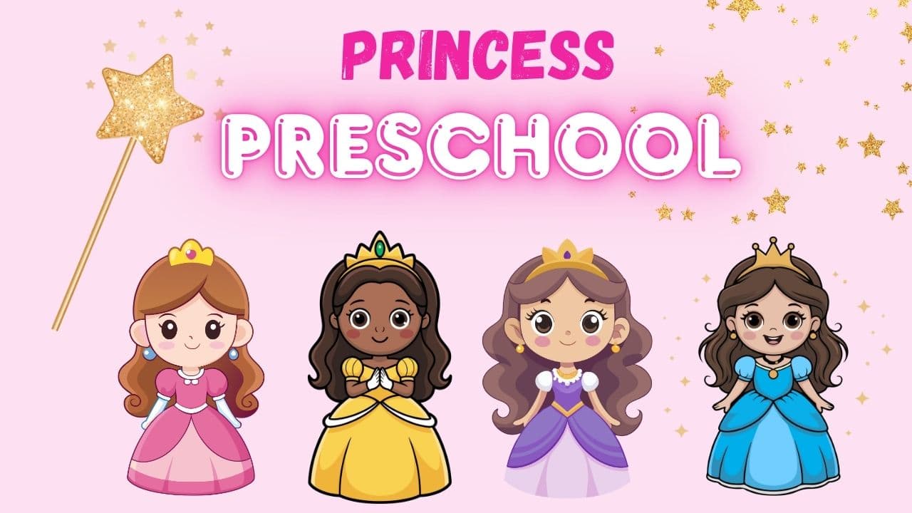 Early Education Class - Princess Praxis