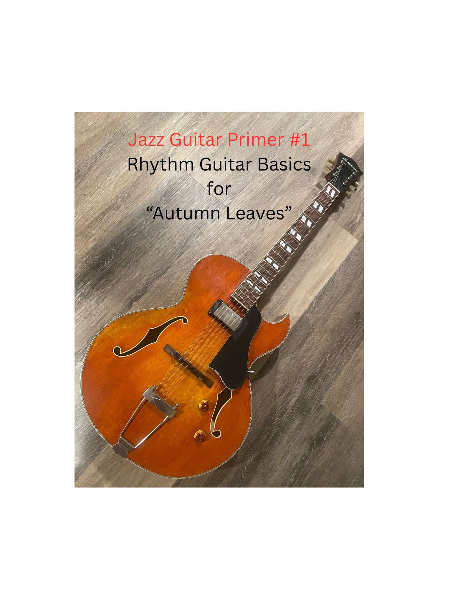 Music Class - Jazz Guitar: Autumn Leaves