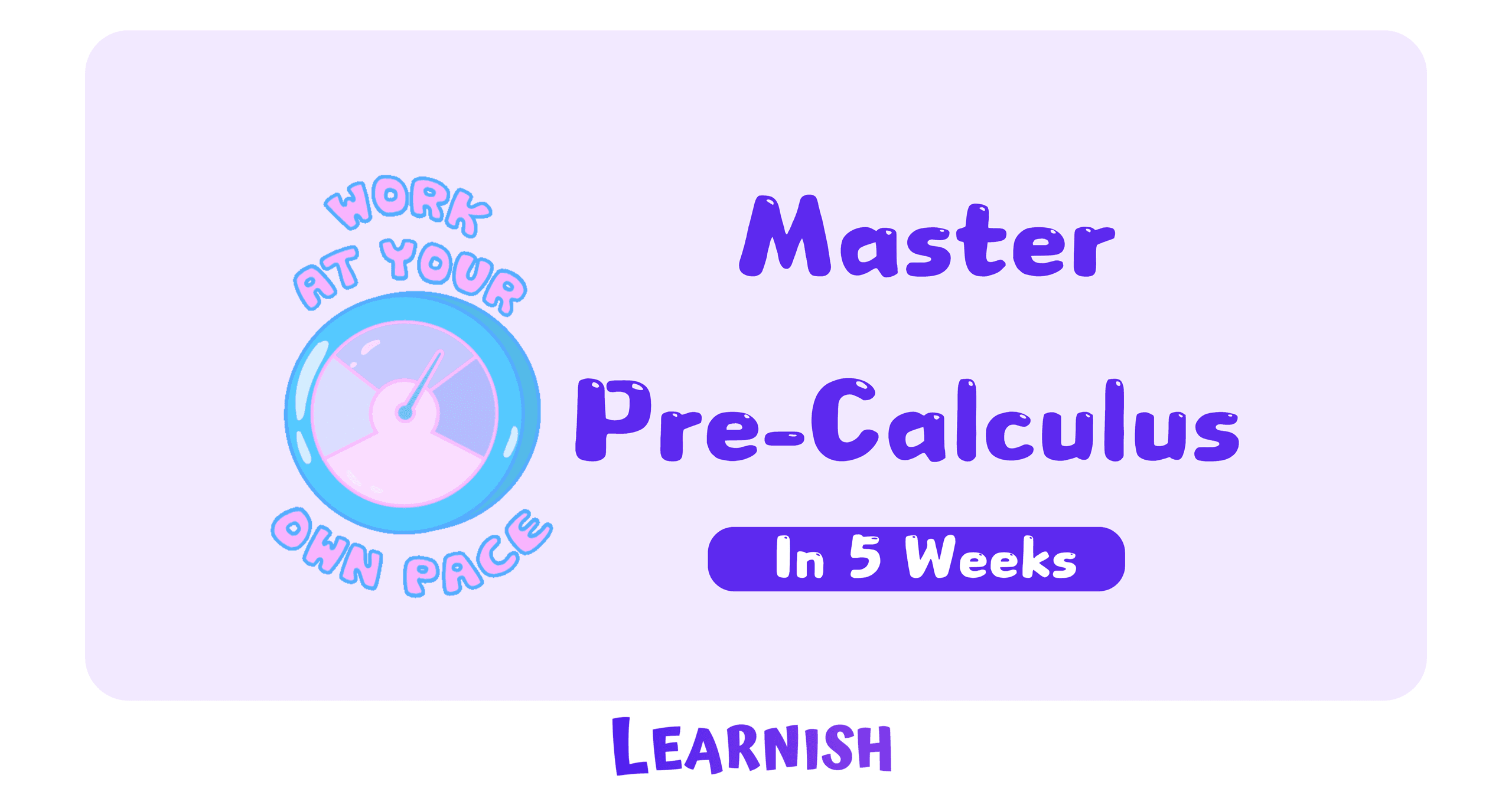 Math Class - Master Pre-Calc in 5 Weeks