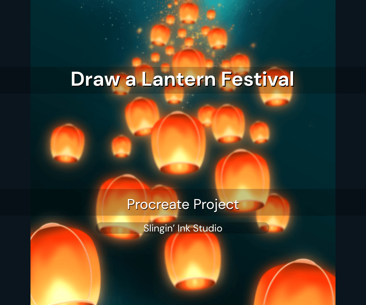 Art Class - Procreate Lantern Festival