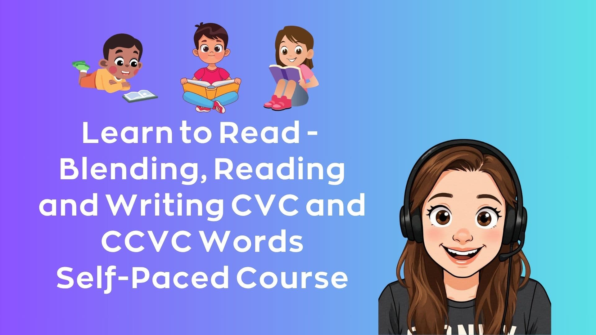 English Class - Blending & Reading CVC
