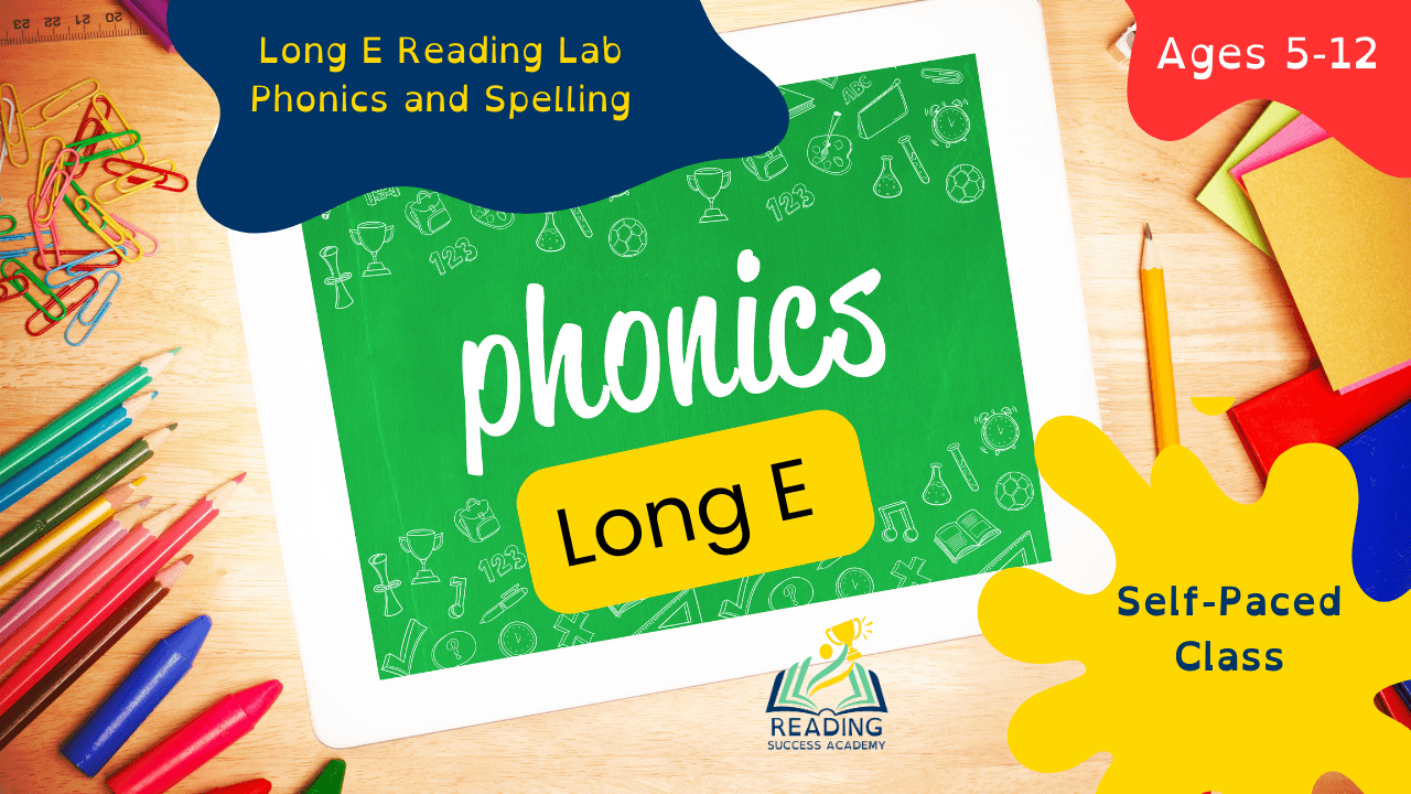 English Class - Mastering the Long E