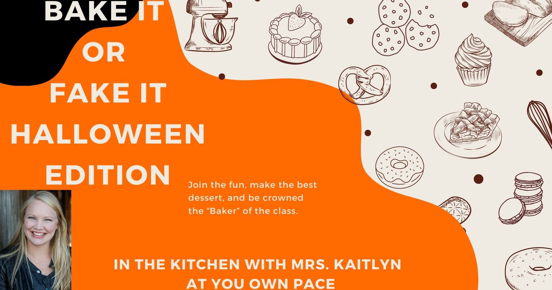 Life Skills Class - Bake It or Spook It