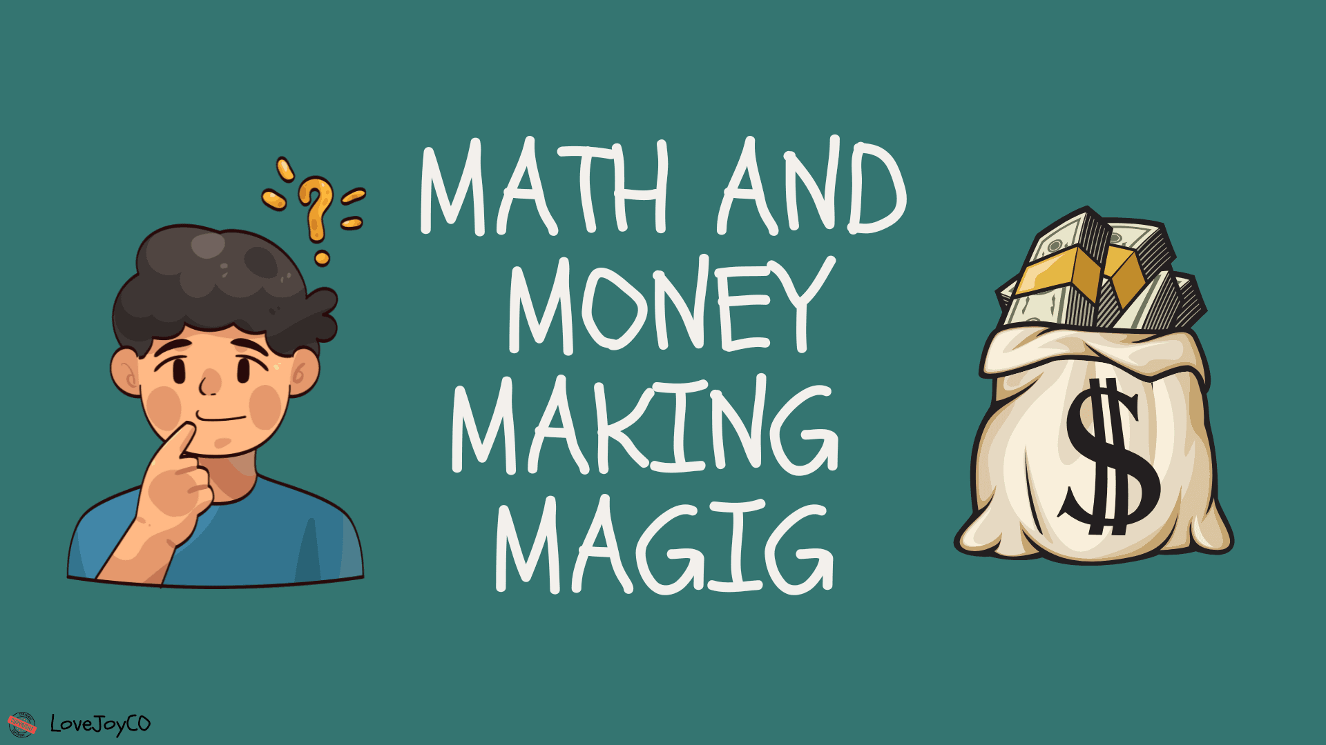 Math Class - Unlock Math's Money Magic