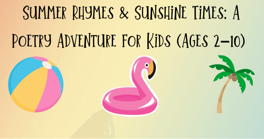 English Class - Summer Rhymes & Poetry