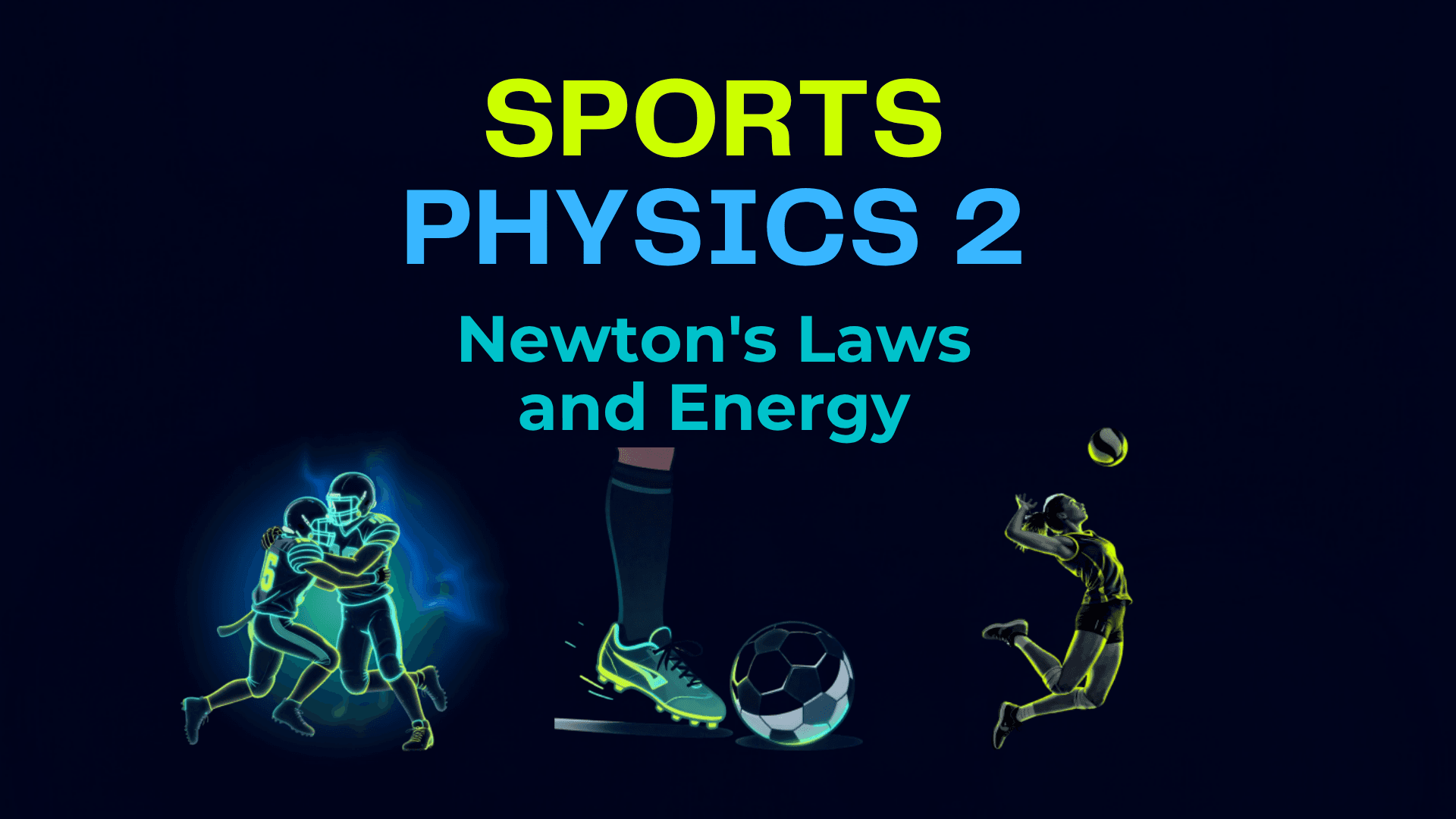 Science & Nature Class - Sports Physics