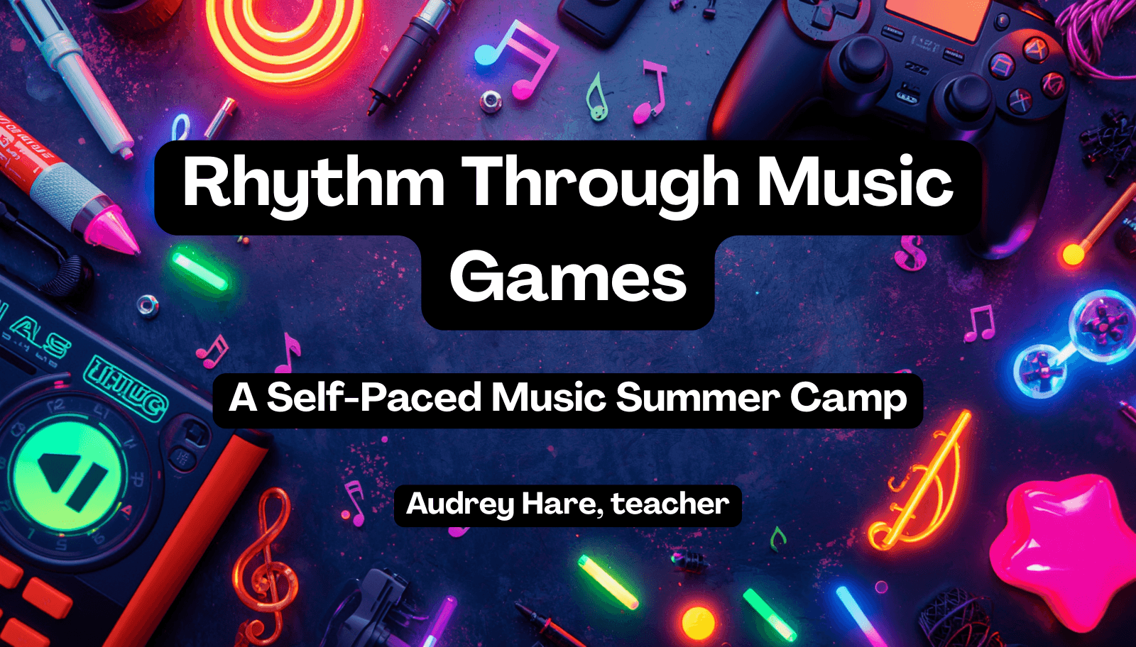 Music Class - Rhythm Skills via Music Games