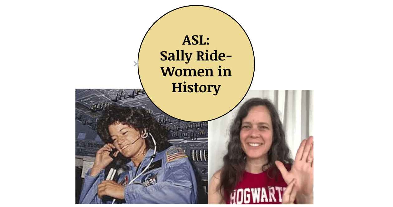 World Languages Class - ASL & Sally Ride