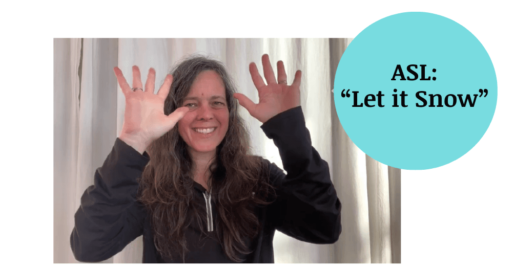 World Languages Class - ASL: Let It Snow