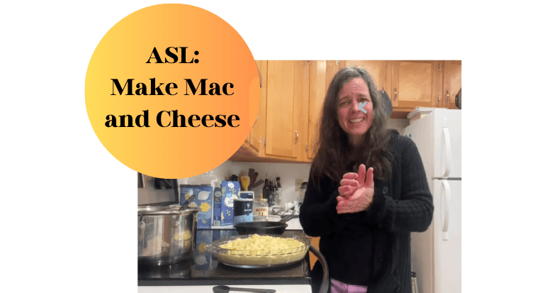 World Languages Class - ASL Mac & Cheese