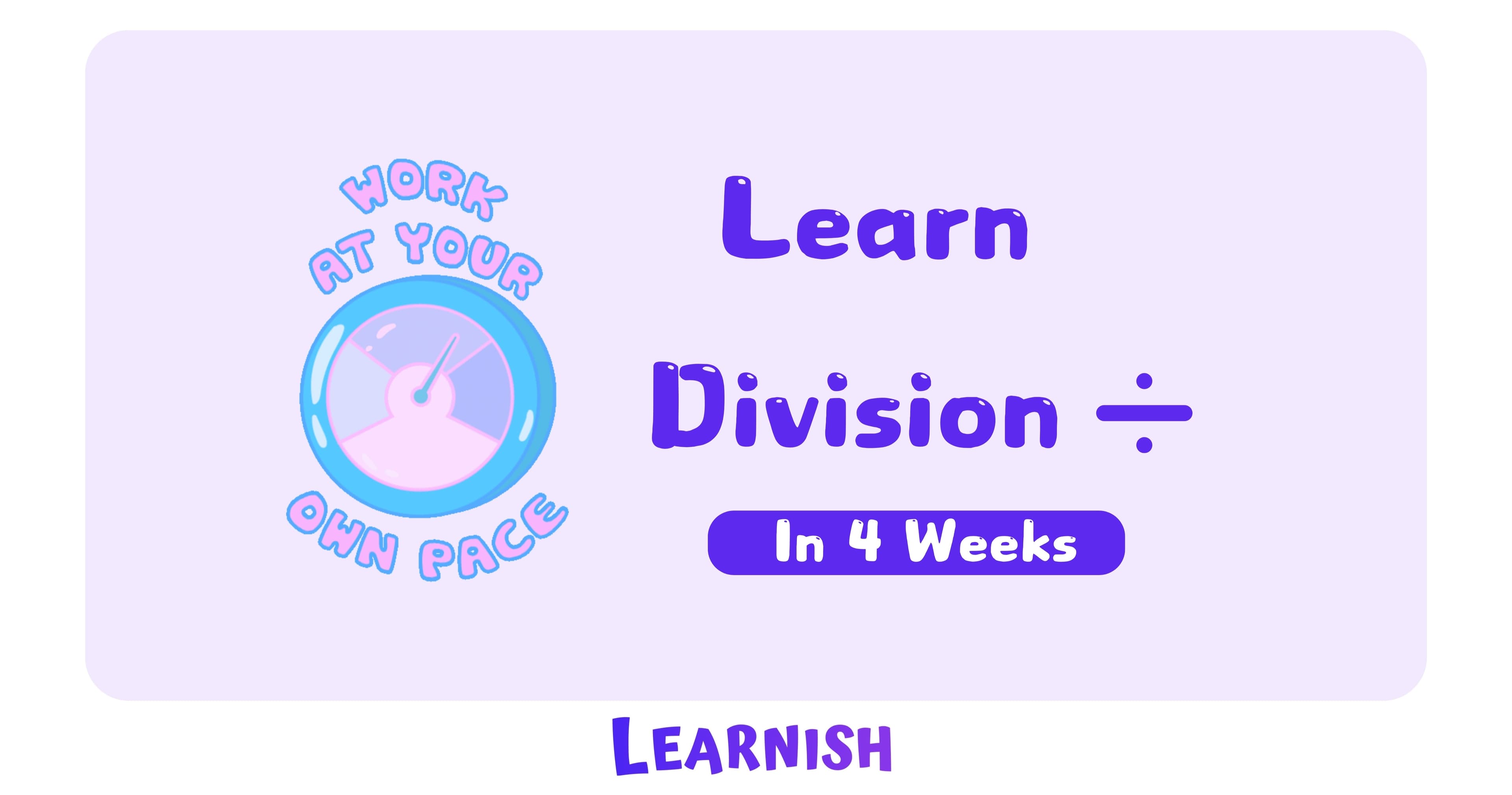 Math Class - Conquer Division in 4 Weeks