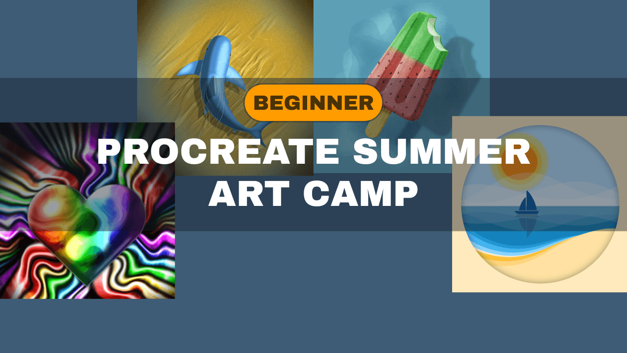 Art Class - Procreate Summer Art Camp