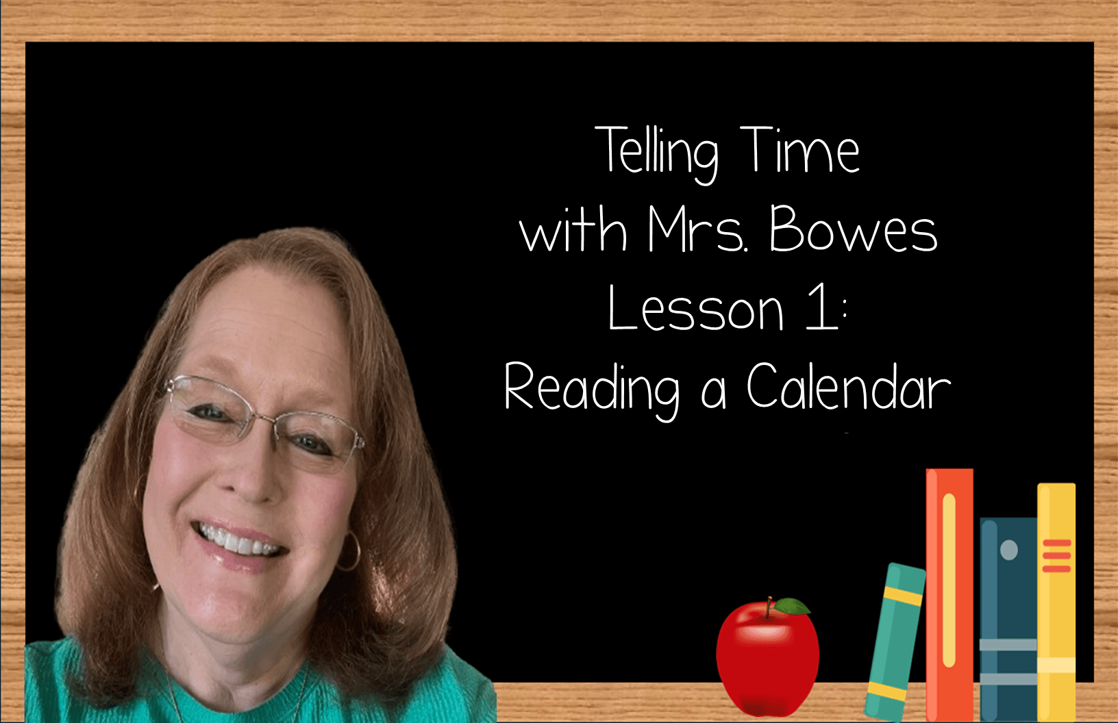 Math Class - Telling Time w/ Mrs. Bowes