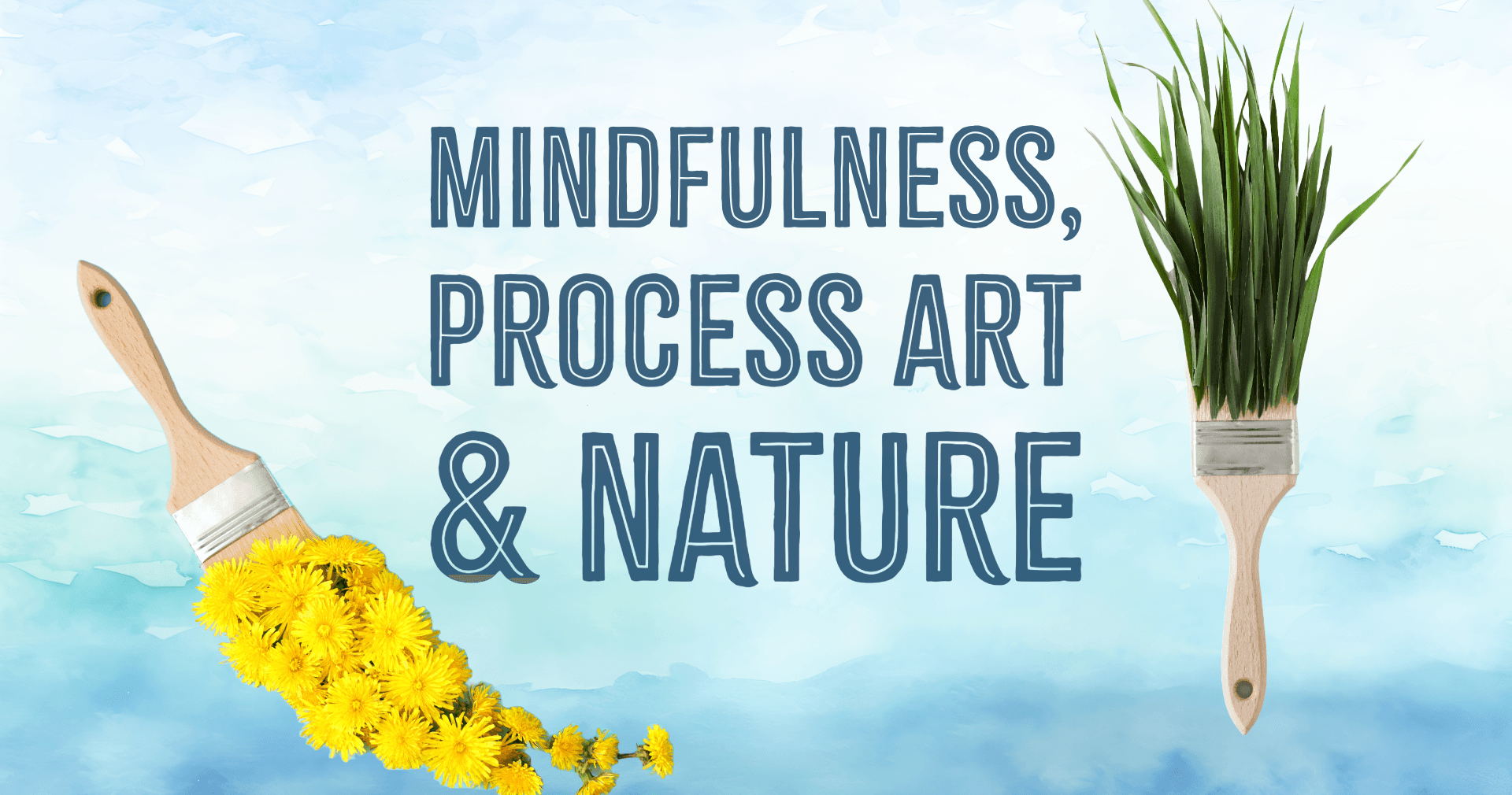 Art Class - Mindful Process Art Nature