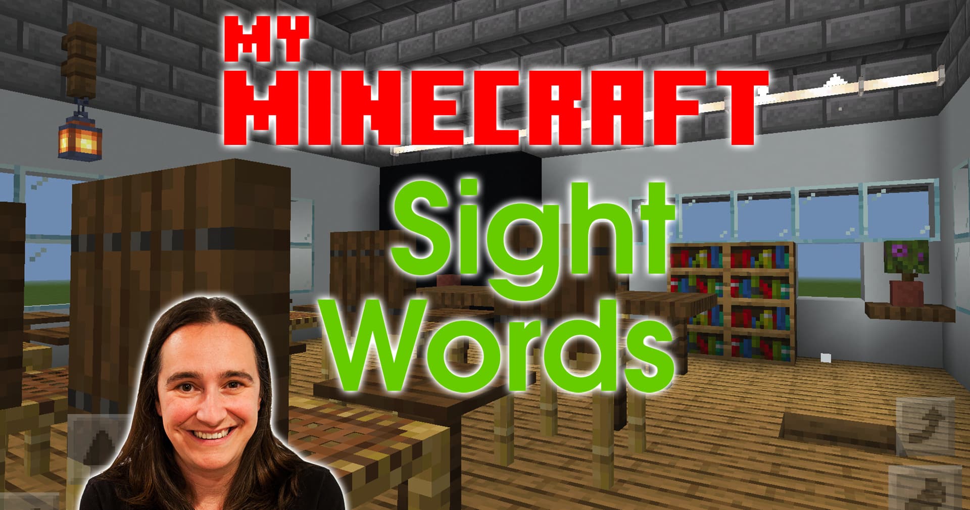 Early Education Class - Minecraft Sight