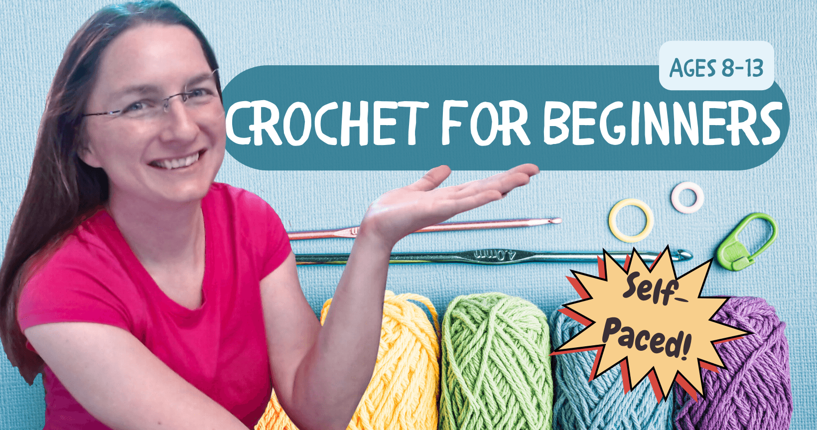 Life Skills Class - Crochet Essentials