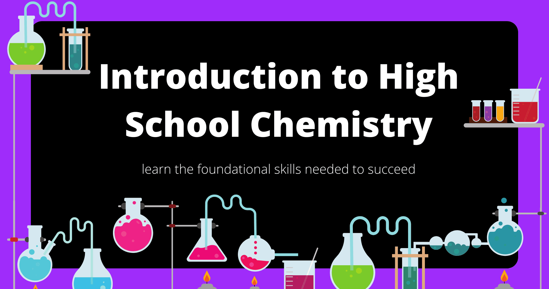 Science & Nature Class - HS Chem Math