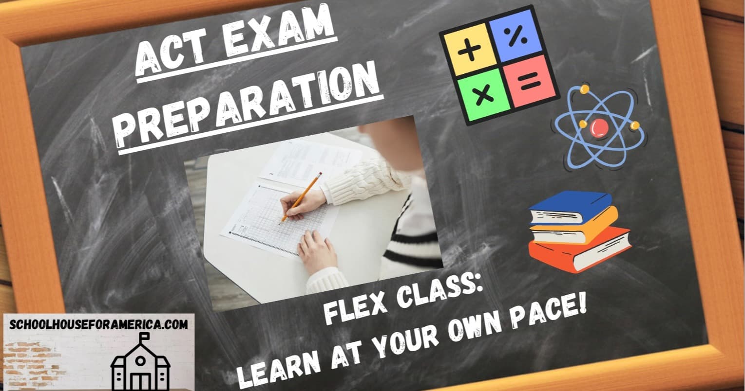 Test Prep Class - Flexible ACT Prep
