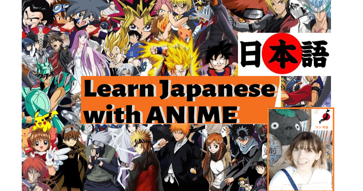 World Languages Class - Anime Japanese