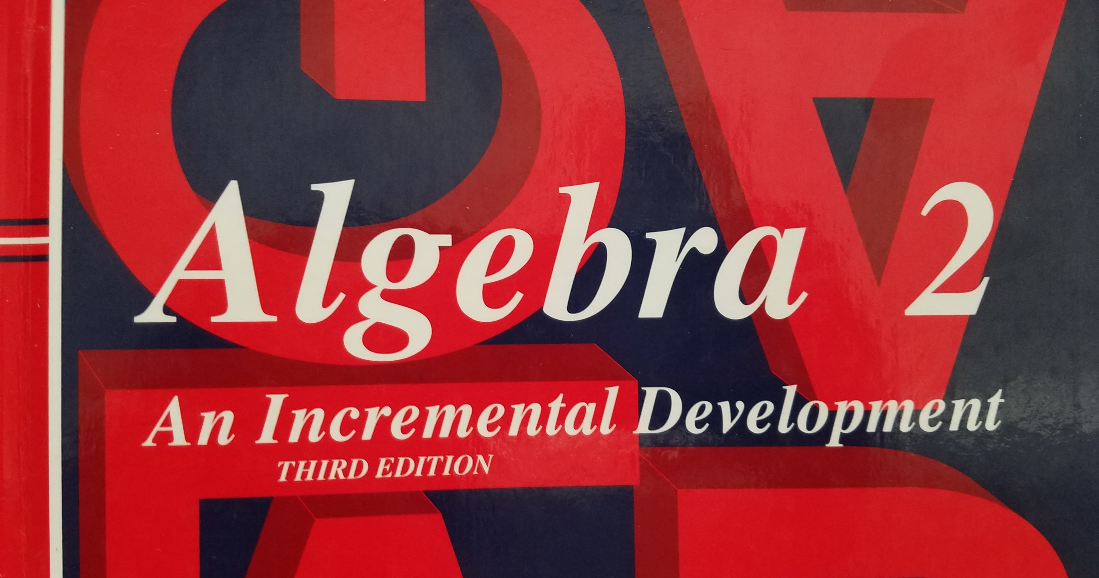 Math Class - Saxon Algebra 2 Essentials