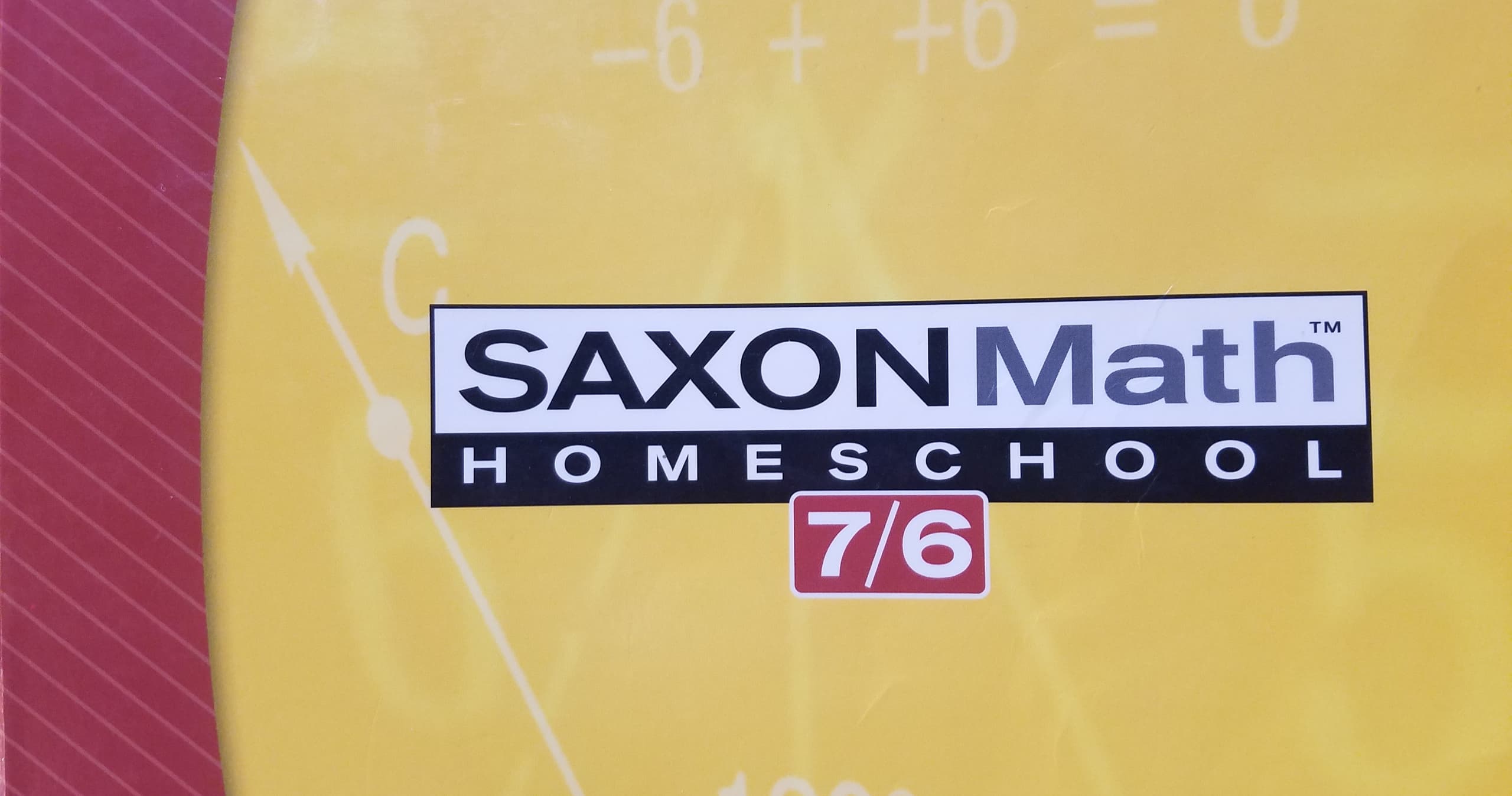 Math Class - Saxon Math 7/6 First Half