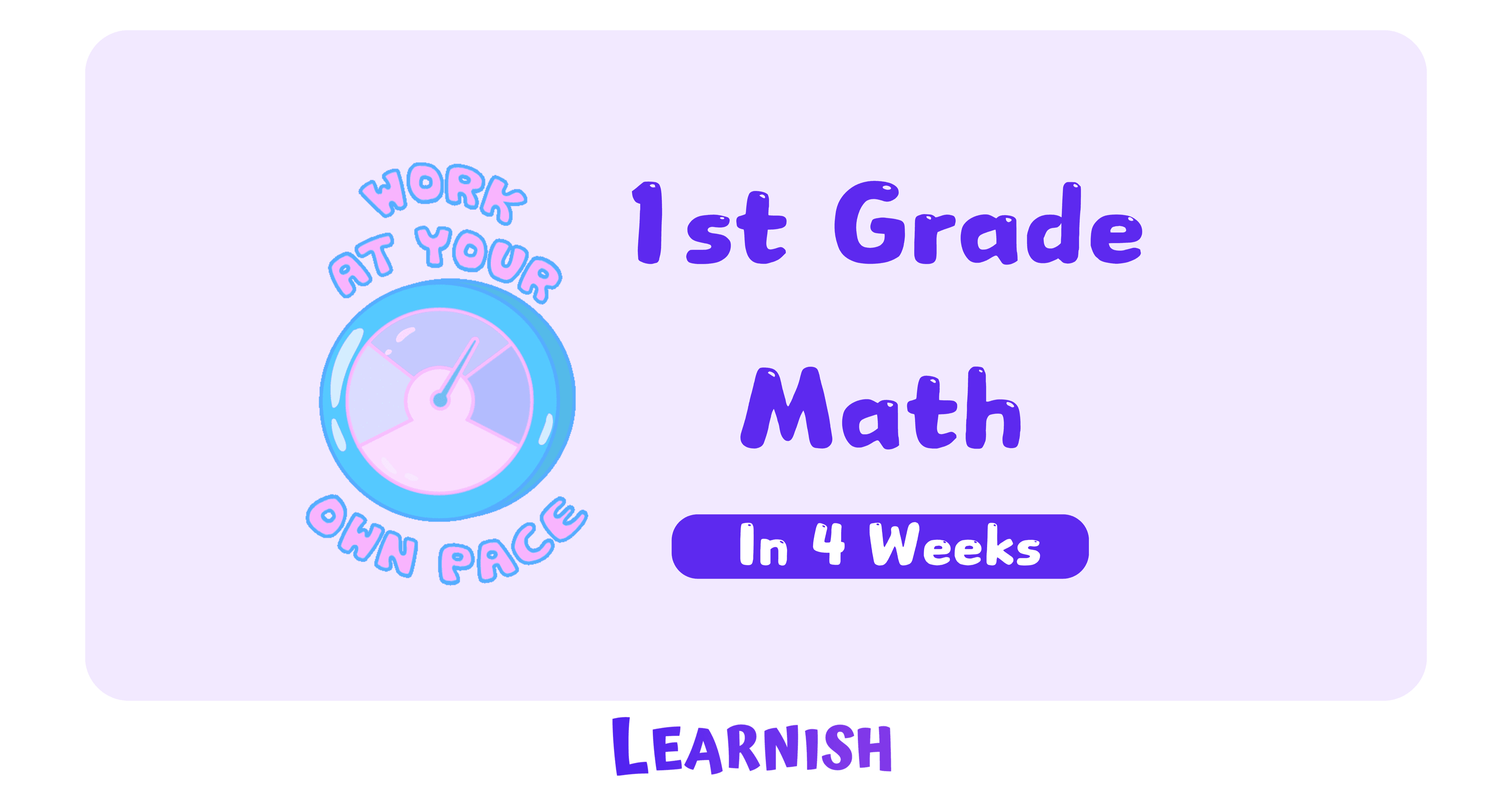 Math Class - 1st Grade Math in 4 Weeks