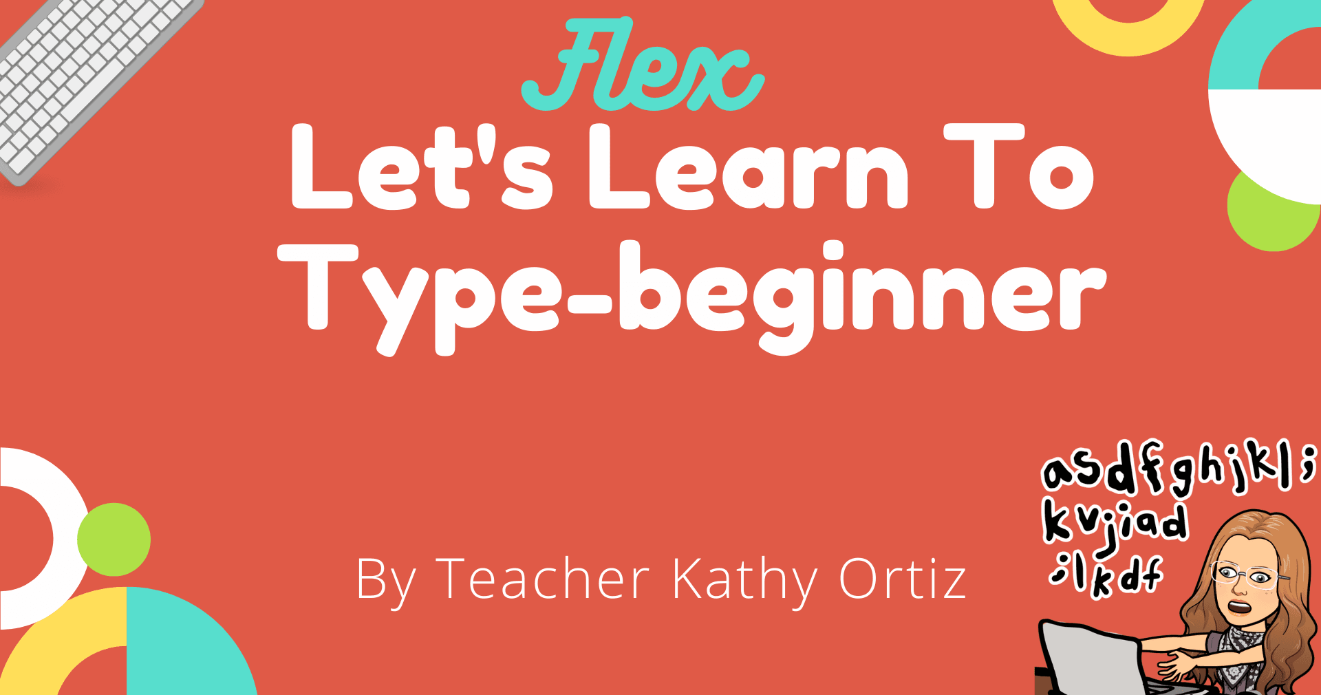Life Skills Class - Typing Essentials