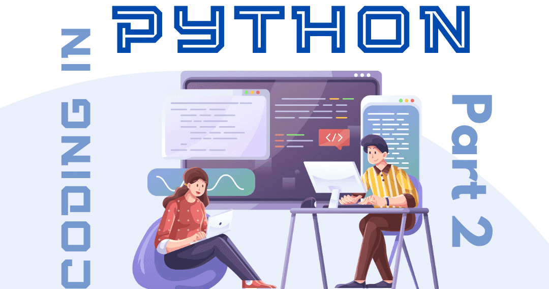 Coding & Tech Class - Python Coding 2