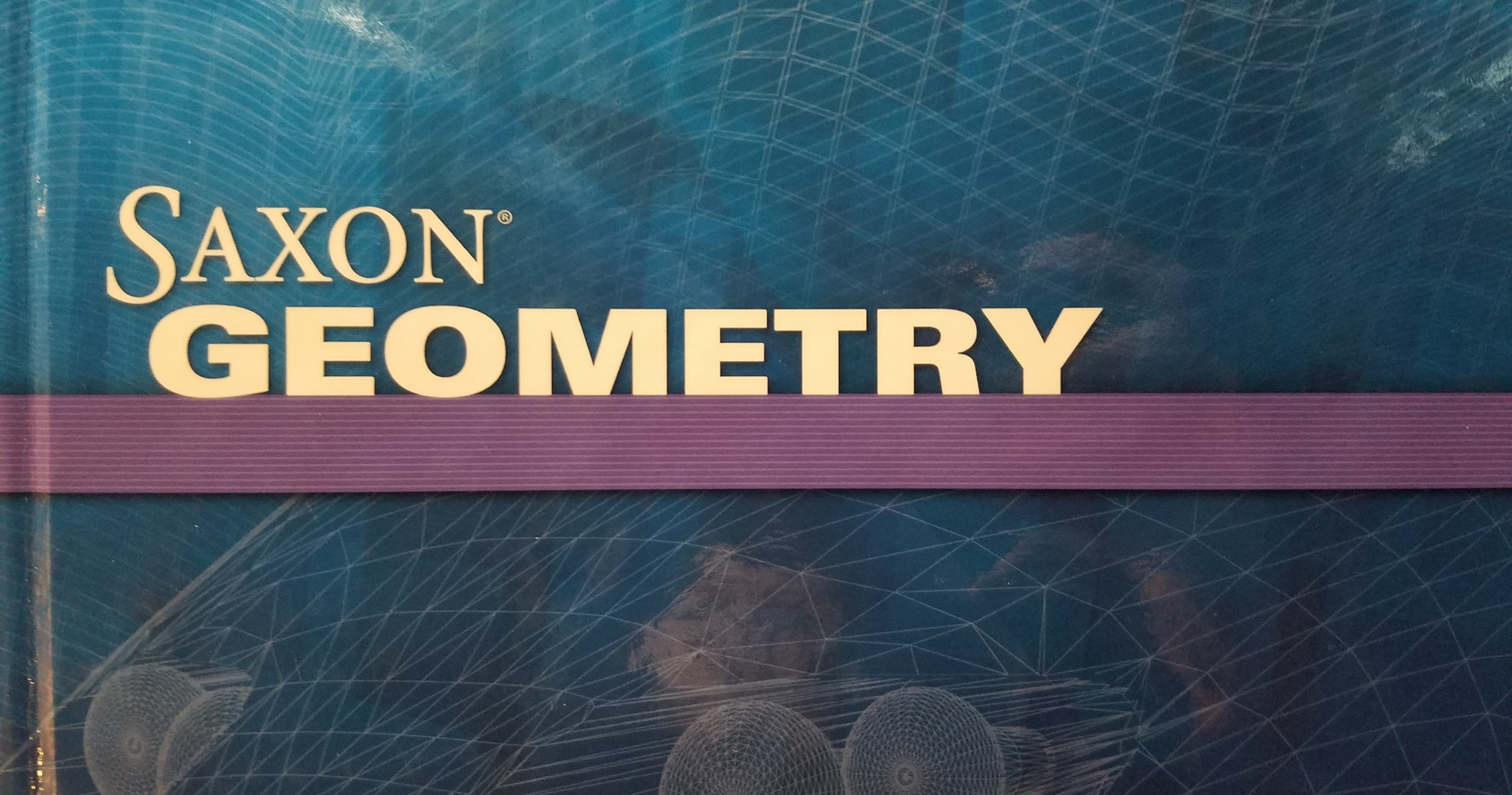 Math Class - Saxon Math Geometry 2nd