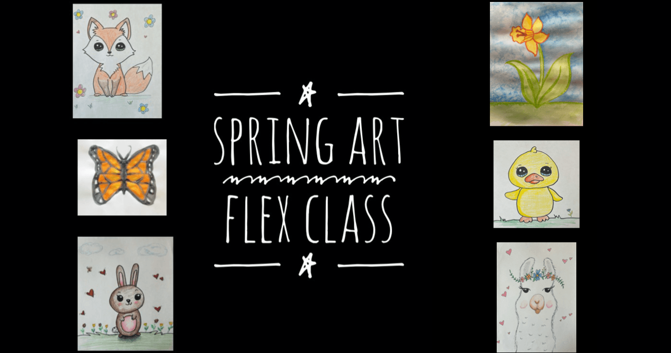 Art Class - Spring Art Class