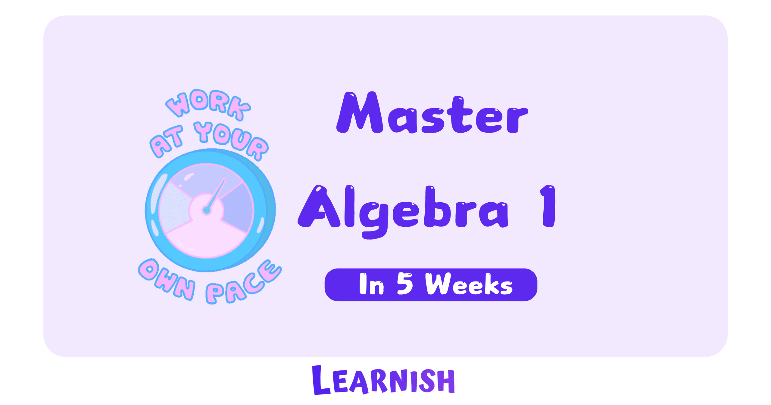 Math Class - Algebra 1 Mastery Camp