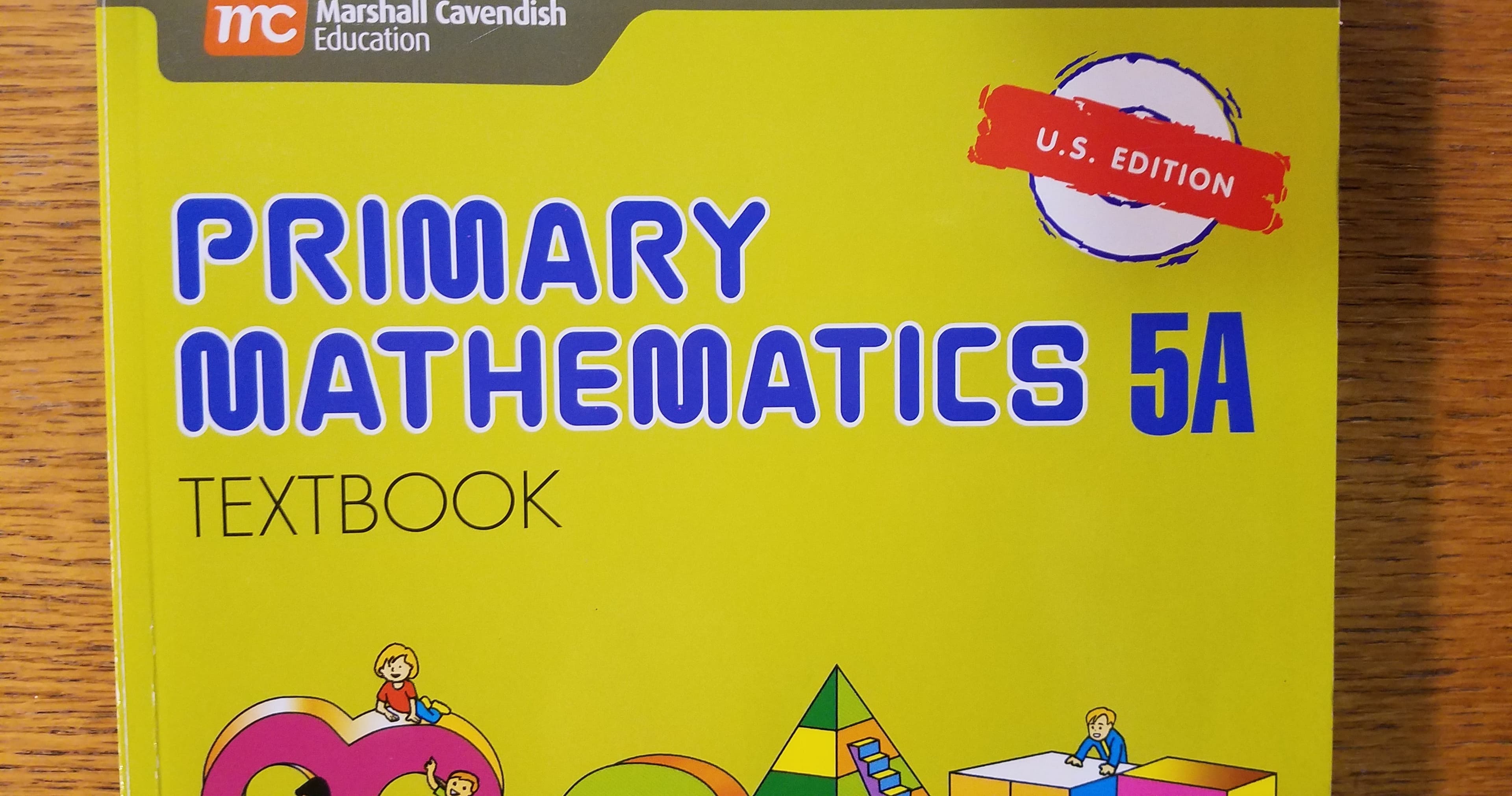 Math Class - Singapore Math 5A US